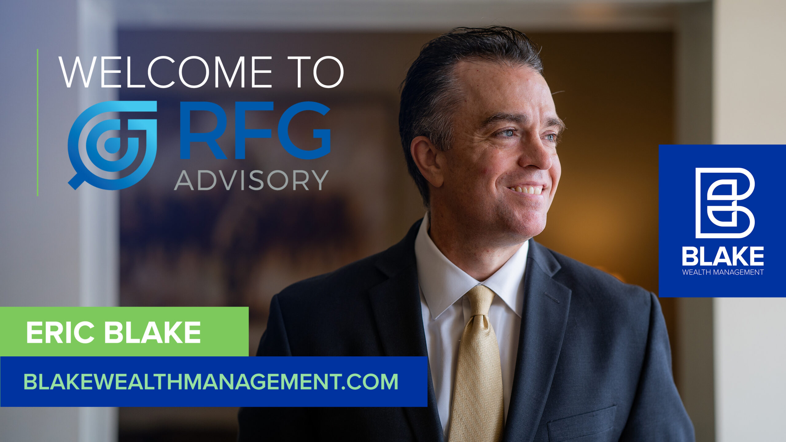 Eric Blake, founder of Blake Wealth Management, has chosen RFG Advisory 